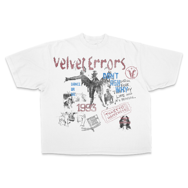White Velvet Errors Dance or Die Drop Tee featuring bold graphic print on the front, casual crewneck style.
